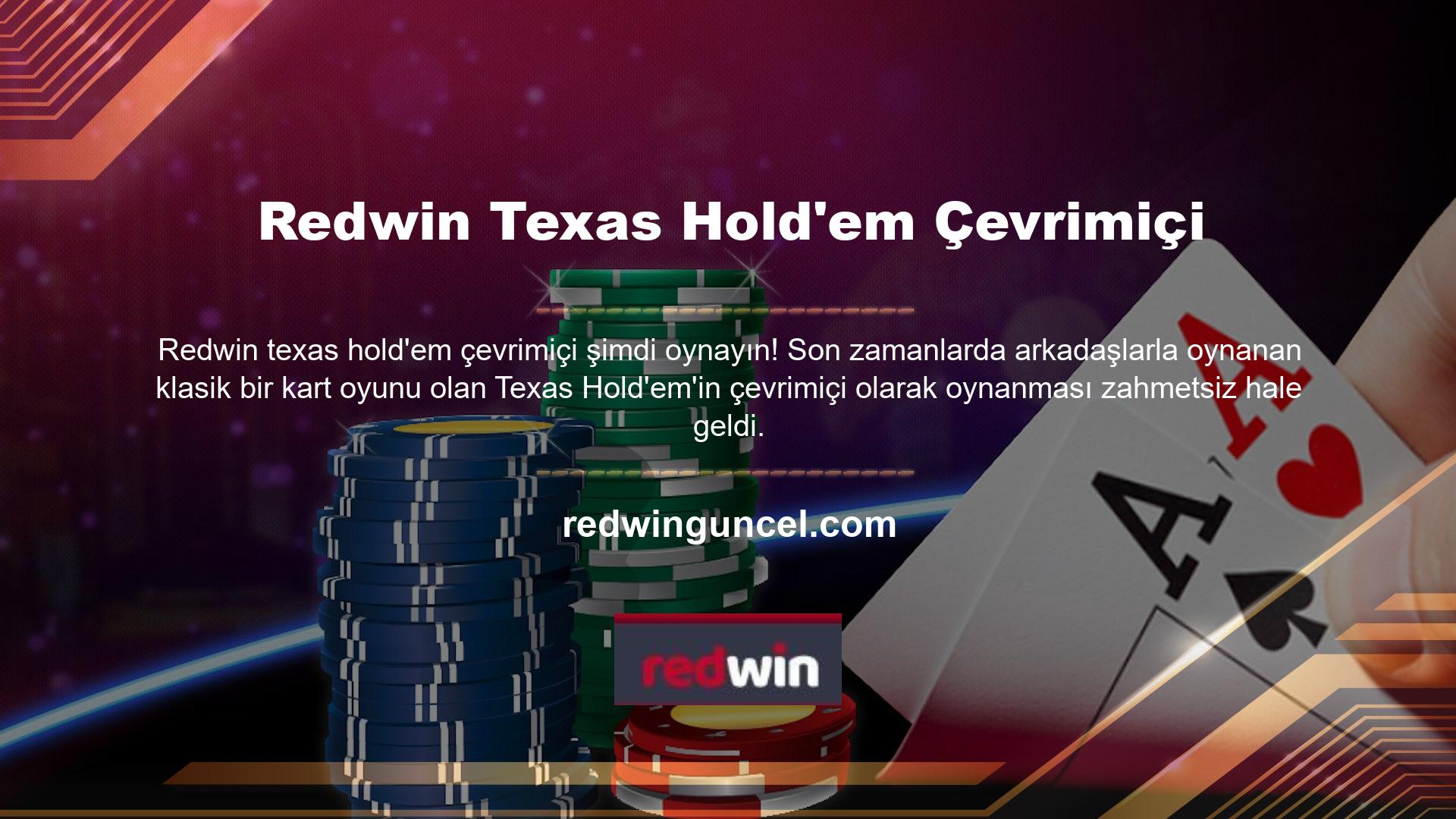 Çevrimiçi bahis oynamanın getirdiği heyecan ve heyecan arayışından heyecan duyanlar Texas Hold'em'e katılabilir