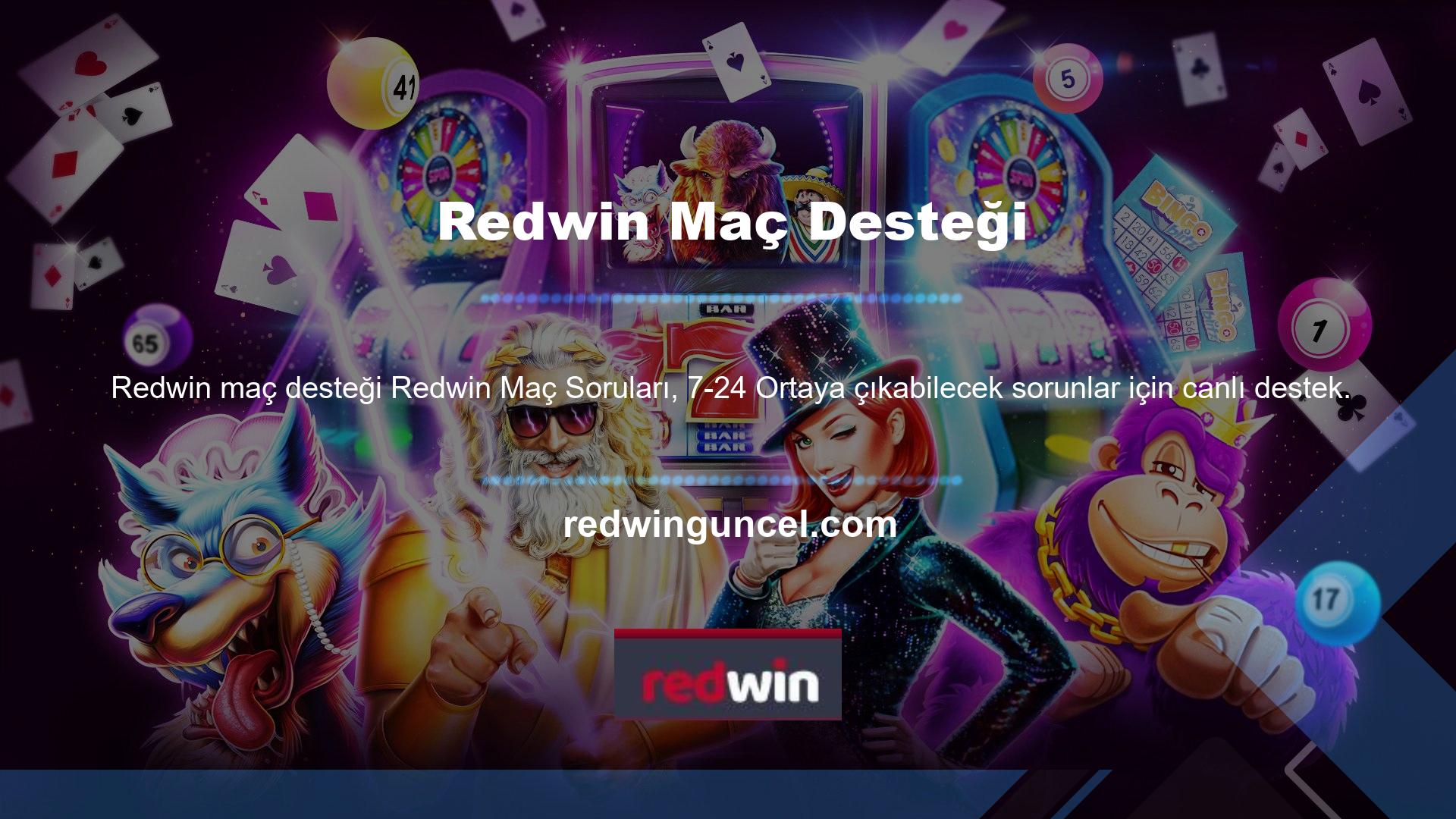 Bu şekilde, Redwin casino sorunu çok hızlı bir şekilde kayboldu